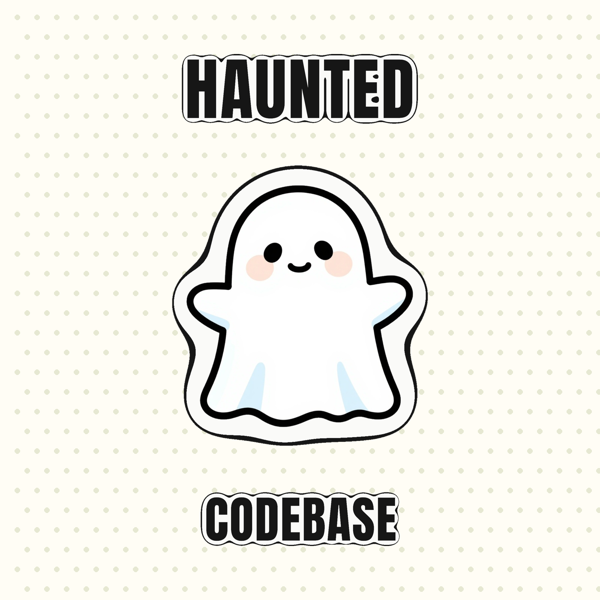 Haunted Codebase