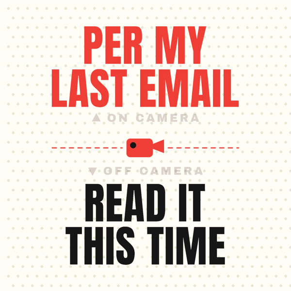 Per My Last Email