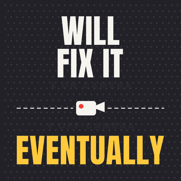 Will Fix It