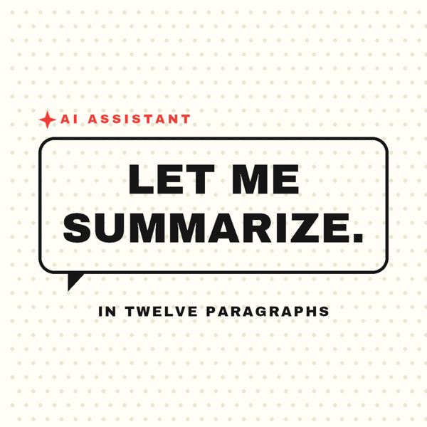 Let Me Summarize