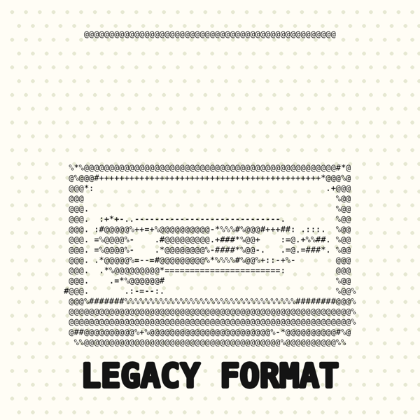 Legacy Format