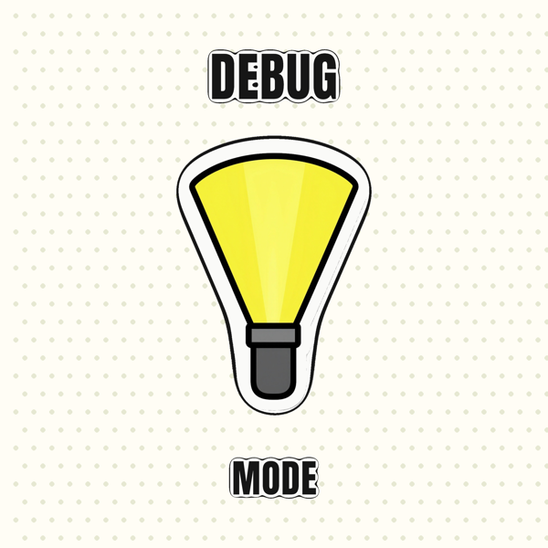 Debug Mode