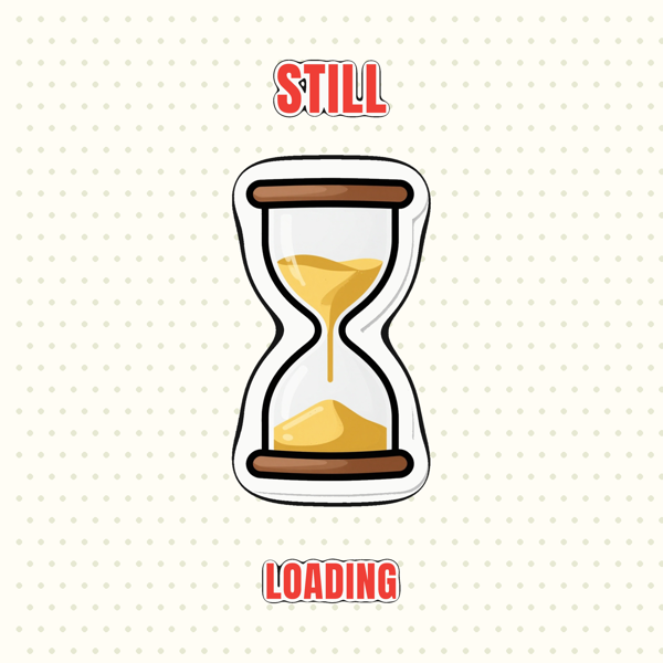 Still Loading