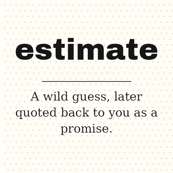 Estimate, Defined