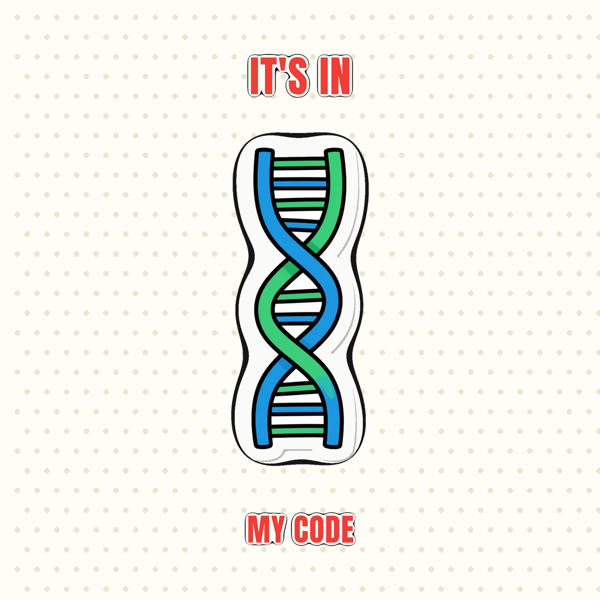 It's in My Code