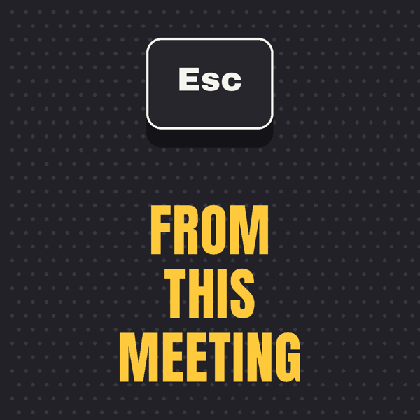 Escape This Meeting