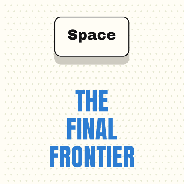 The Final Frontier